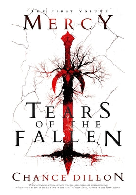 Cover Image for Mercy: Tears of the Fallen (The First Volume) -- Chance Dillon, Hardcover