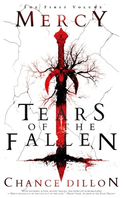 Cover Image for Mercy: Tears of the Fallen (The First Volume) -- Chance Dillon, Paperback