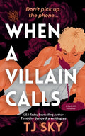 Cover Image for When a Villain Calls: A Dark MM Romance -- Tj Sky, Paperback