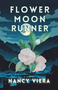 Cover Image for Flower Moon Runner -- Nancy Viera, Paperback