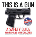 Cover Image for This Is A Gun: A Safety Guide For Families With Children -- David Hayes Cox, Hardcover