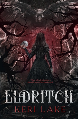 Cover Image for Eldritch (The Eating Woods, #2) -- Keri Lake, Paperback