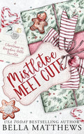 Cover Image for Mistletoe Meet Cute -- Bella Matthews, Paperback