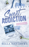 Cover Image for Sweet Addiction -- Bella Matthews, Paperback