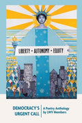 Cover Image for Democracy's Urgent Call: A Poetry Anthology by LWV Members -- Christy L. Schwan, Paperback