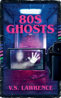 Cover Image for 80s Ghosts -- V. S. Lawrence, Paperback