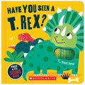 Cover Image for Have You Seen a T. Rex? (a Touch and Feel Sound Book) -- Sarah Wade, Board Books