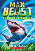 Cover Image for Sharknado Warning (Max Beast #1): Volume 1 -- Maddy Mara, Paperback
