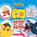 Cover Image for Pokémon: Hero of the Seas (a Picture This! Storybook) -- Scholastic, Paperback