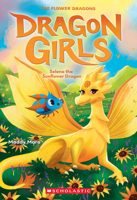 Cover Image for Selena the Sunflower (Dragon Girls #19): Volume 19 -- Maddy Mara, Paperback