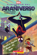Cover Image for Alrededor del Arañiverso (Around the Spider Verse) -- Pablo Leon, Paperback