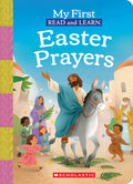 Cover Image for My First Read and Learn: Easter Prayers -- Scholastic, Board Books