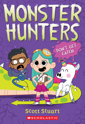 Cover Image for Don't Get Eaten (Monster Hunters #1) -- Scott Stuart, Paperback