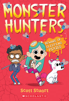Cover Image for Beware of Sleeping Pixies (Monster Hunters #2) -- Scott Stuart, Paperback