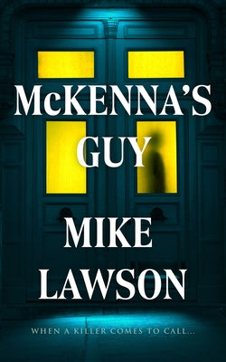 Cover Image for McKenna's Guy -- Mike Lawson, Hardcover