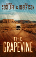 Cover Image for The Grapevine: A Lost Highway Thriller -- Craig Robertson, Hardcover