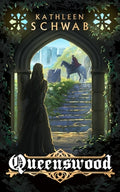 Cover Image for Queenswood -- Kathleen Schwab, Hardcover