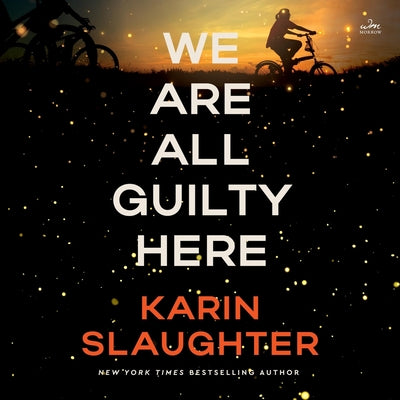 Cover Image for We Are All Guilty Here -- Karin Slaughter, Compact Disc