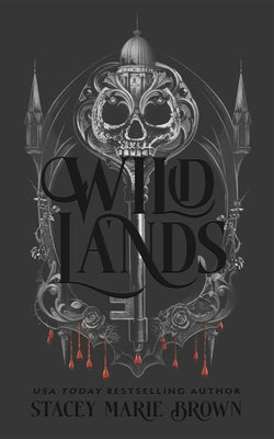 Cover Image for Wild Lands -- Stacey Marie Brown, Hardcover