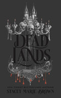 Cover Image for Dead Lands -- Stacey Marie Brown, Hardcover