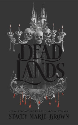 Cover Image for Dead Lands -- Stacey Marie Brown, Hardcover