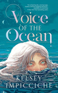 Cover Image for Voice of the Ocean -- Kelsey Impicciche, Hardcover