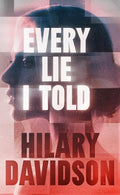 Cover Image for Every Lie I Told -- Hilary Davidson, Paperback