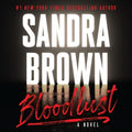 Cover Image for Bloodlust -- Sandra Brown, Compact Disc