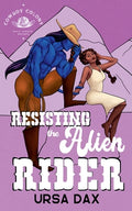 Cover Image for Resisting the Alien Rider -- Ursa Dax, Paperback
