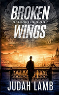Cover Image for Broken Wings -- Judah Lamb, Paperback