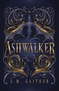 Cover Image for Ashwalker -- S. M. Gaither, Paperback