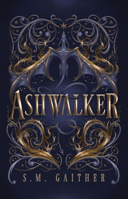 Cover Image for Ashwalker -- S. M. Gaither, Paperback