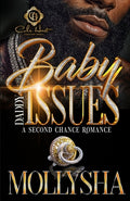 Cover Image for Baby Daddy Issues: A Second Chance Romance: Standalone -- Mollysha, Paperback