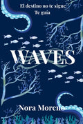 Cover Image for Waves -- Nora Moreno, Paperback