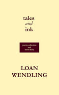 Cover Image for Tales and Ink -- Loan Wendling, Paperback