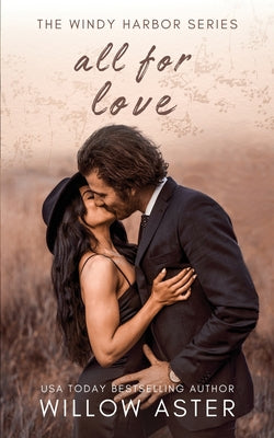 Cover Image for All for Love -- Willow Aster, Paperback