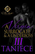 Cover Image for A Virgin Surrogate & A Underboss 3: The Finale -- Taniece, Paperback