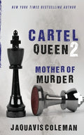 Cover Image for Cartel Queen 2: Mother of Murder -- Jaquavis Coleman, Paperback