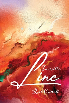 Cover Image for Invisible Line -- Rick Cottrell, Paperback