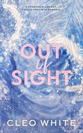Cover Image for Out of Sight: A Forbidden, Age Gap, Forced Proximity Romance -- Cleo White, Paperback