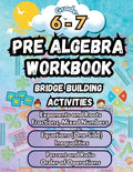 Cover Image for Summer Math Pre Algebra Workbook Grade 6-7 Bridge Building Activities: 6th to 7th Grade Summer Pre Algebra Essential Skills Practice Worksheets -- Summer Bridge Building, Paperback