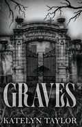 Cover Image for Graves -- Katelyn Taylor, Paperback