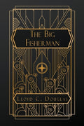 Cover Image for The Big Fisherman -- Lloyd C. Douglas, Paperback