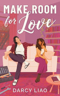 Cover Image for Make Room for Love -- Darcy Liao, Paperback