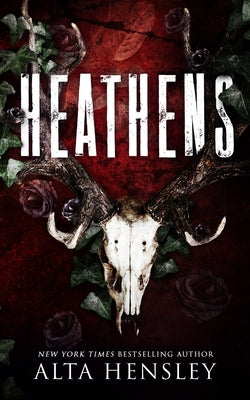 Cover Image for Heathens: A Dark Stalker Romance -- Alta Hensley, Paperback