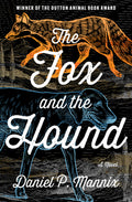 Cover Image for The Fox and the Hound -- Daniel P. Mannix, Paperback