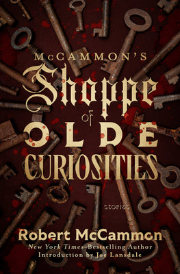 Cover Image for McCammon's Shoppe of Olde Curiosities: Stories -- Robert McCammon, Paperback