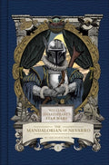 Cover Image for William Shakespeare's Star Wars: The Mandalorian of Nevarro: Part the First -- Ian Doescher, Hardcover
