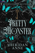 Cover Image for Pretty Monster: A Dark Romance -- Sheridan Anne, Paperback