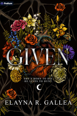 Cover Image for Given: An Epic Romantasy -- Elayna R. Gallea, Paperback